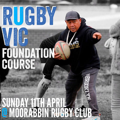 Foundation course at Moorabbin Rugby Club on Sunday 11th April